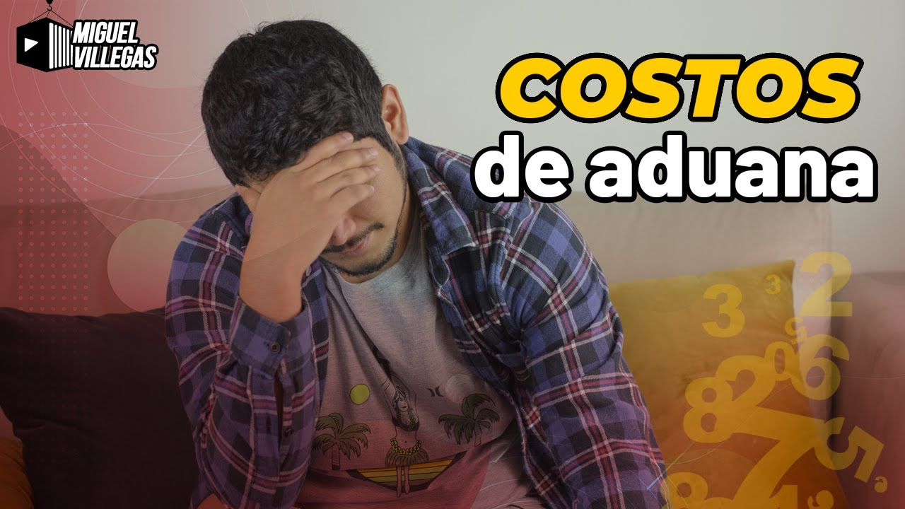 Costos de Aduana | Curso De Importación