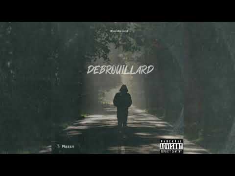 Ti Nassri - Rafalé (Débrouillard)