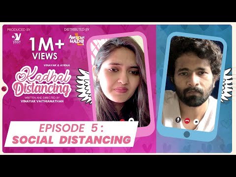 Social Distancing -EP05 |Kadhal Distancing | Webseries | Awesome Machi | Vasy Music|EnglishSubtitles
