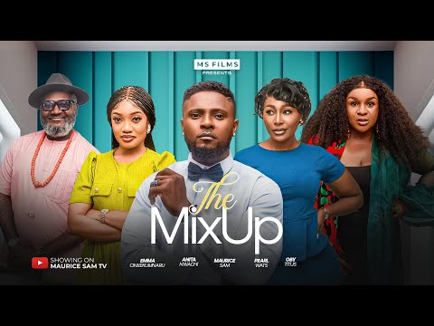 THE MIX UP - MAURICE SAM, PEARL WATS, OBY TITUS, Nigerian Movie