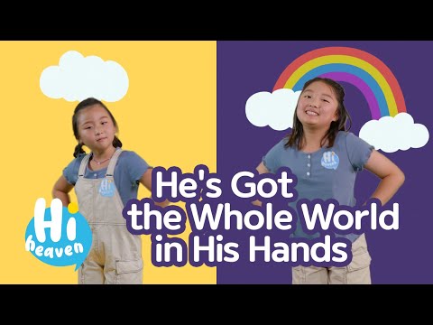 He's Got the Whole World in His Hands | Kids Songs | Hi Heaven