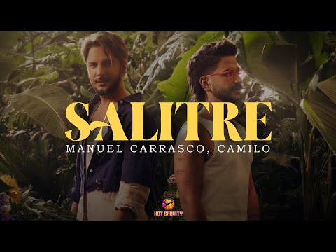 Manuel Carrasco, Camilo - Salitre || LETRA