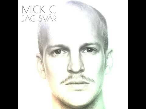 Mick C - Jag Svär (Prod. by Allrounda)