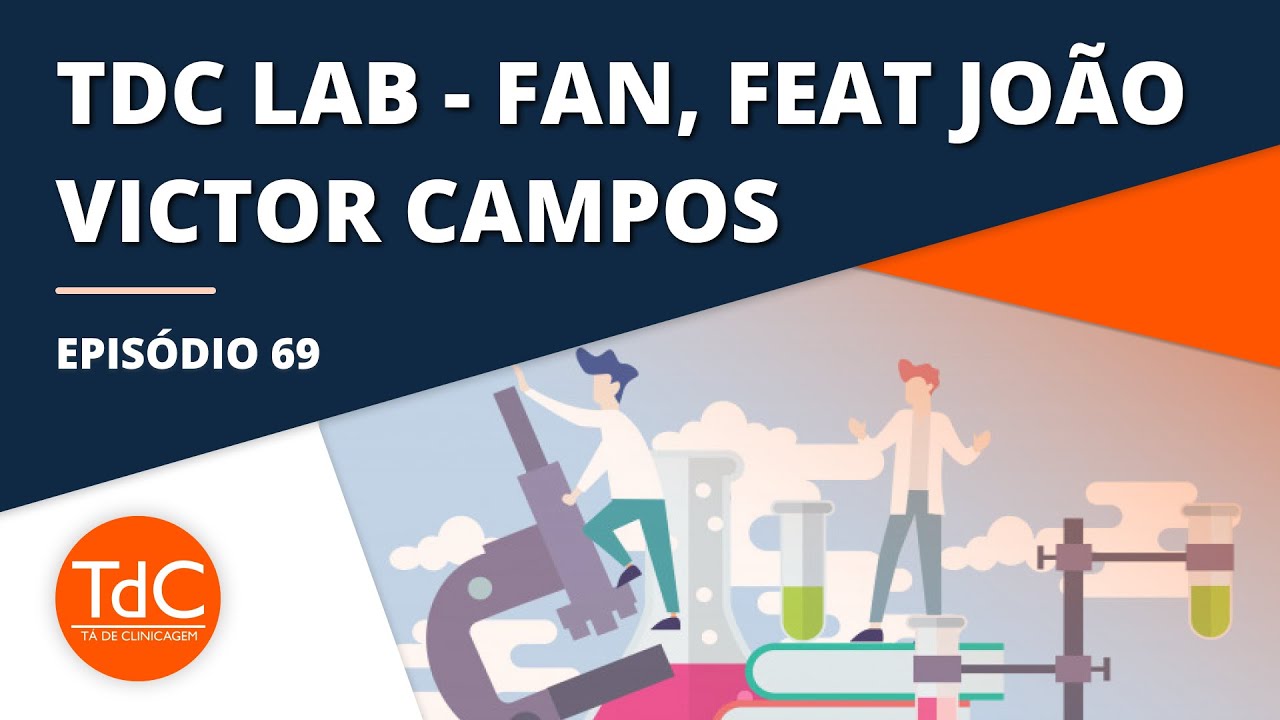 Fator Anti-núcleo, o famoso FAN: Episódio 69 - TdC Lab