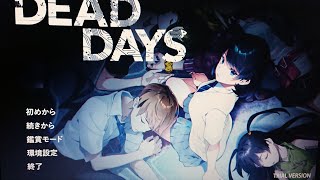 【朗読実況 #1】DEAD DAYS『死から生還して幽霊を狩る生活をしてみた』