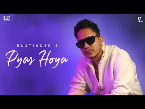 Pyar Hoya : Hustinder | Black Virus | Vintage Records | Sadiyan Gallan 2 | Punjabi Songs 2024