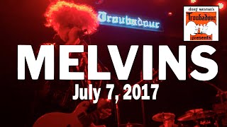 Melvins &quot;Sacrifice&quot; @ The Troubadour 07-07-2017