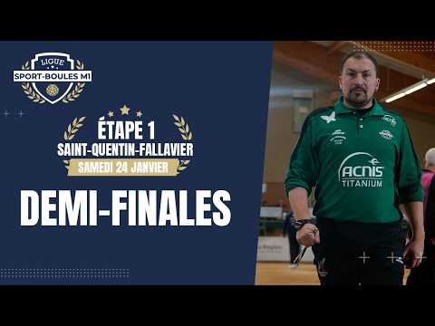 Ligue Sport-Boules M1 - Etape 1 - St Quentin Fallavier - Demi-finales