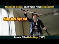 Review Phim Thành Phố Hiện Đại Có 200 Nghìn Ninja Sống Ẩn Mình