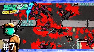 【鬼畜死にゲー】敵が多すぎてキャミキャミするっきゃない【HOTLINE MIAMI2:Wrong Number】＃7