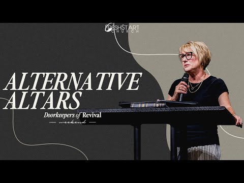 DOR WKND | Pastor Kim Owens | Alternative Altars | August 3, 2024