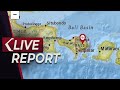 LIVE Update Situasi Dan Penanganan Gempa Karangasem Bali