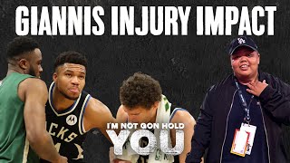 Giannis Injury Impact | I'm Not Gon Hold You #INGHY