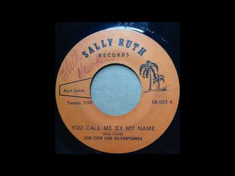 Joe con Los Silvertones -  You Call Me By My Name - Panama Rare Soul