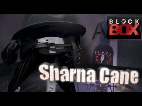 Sharna Cane || BL@CKBOX S16 || Ep. 24