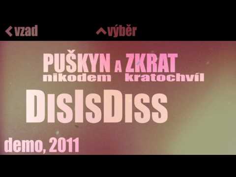 Puškyn a Zkrat - DisIsDiss - Demo 2011