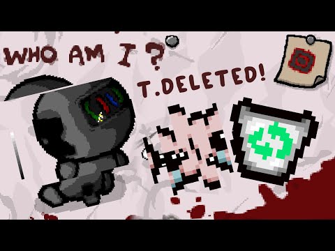 WHO IS THE TAINTED DELETED? - Repentance Modded Character Showcase