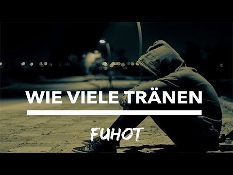 Fuhot - Wie viele Tränen  (2015 SINGLE)
