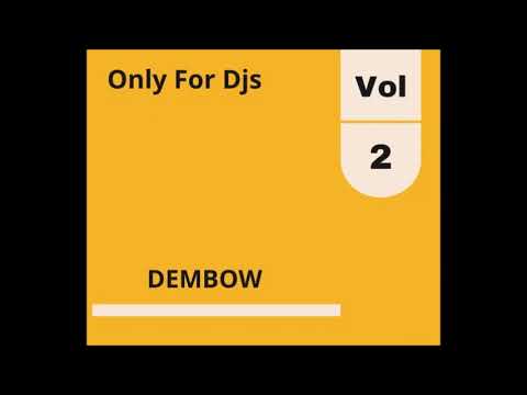 DEMBOW HITS VOL 2