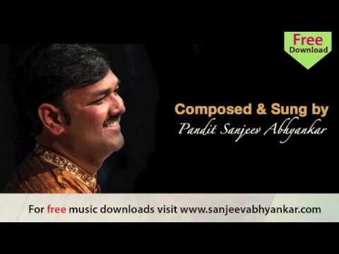 Sanjeev Abhyankar  Marathi Abhang  Aata Kothe Dhave Mana