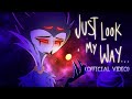 JUST LOOK MY WAY  -(OFFICIAL MUSIC VIDEO) - HELLUVA BOSS