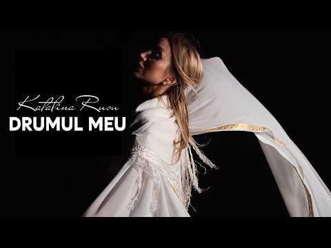 Katalina Rusu - Drumul Meu (Official Video)