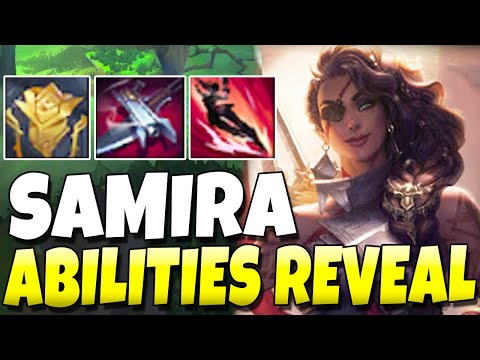 SAMIRA ALL ABILITIES REVEALED!!! Samira, The Desert Rose - League of Legends
