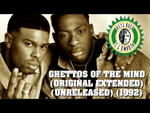 Pete Rock & CL Smooth - Ghettos Of The Mind (Extended Original Version) (Unreleased) (1992)