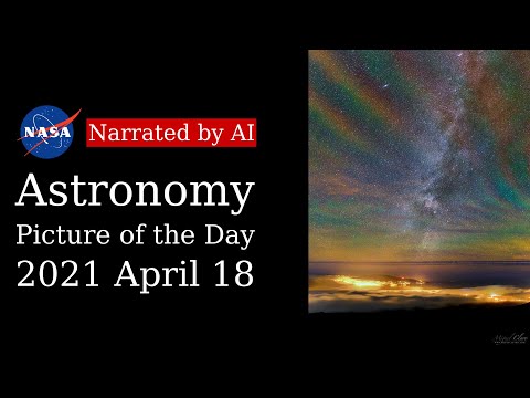 APOD: 2021-04-18 - Rainbow Airglow over the Azores (Narrated by Brian)