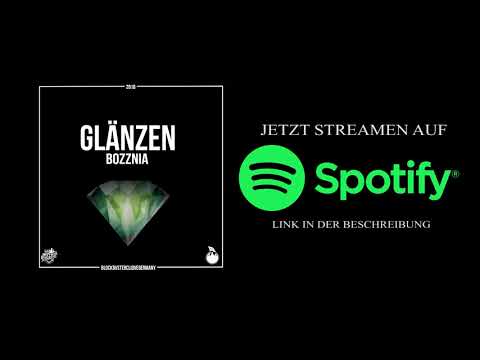 BOZZNIA- GLÄNZEN (prod. by Joezee)