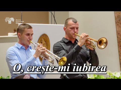 O, crește-mi iubirea - Duet Trompetă