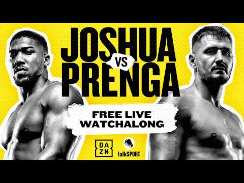 Anthony Joshua vs Kristian Prenga Watchalong LIVE | DAZN x talkSPORT Boxing