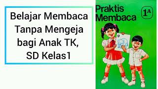 Download lagu BElAJAR MEMBACA TANPA MENGEJA || PRAKTIS MEMBACA 1 A mp3