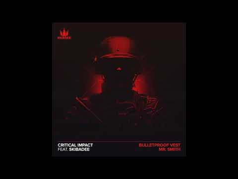 Critical Impact - Mr Smith (feat. Skibadee)
