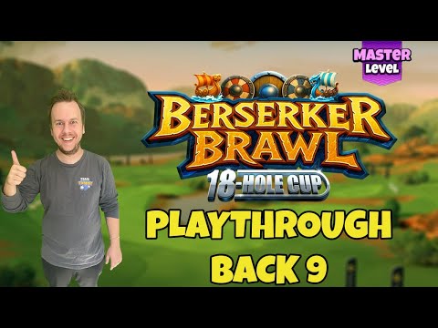 MASTER BACK 9 - Berserker Brawl 18-hole cup! *Golf Clash*