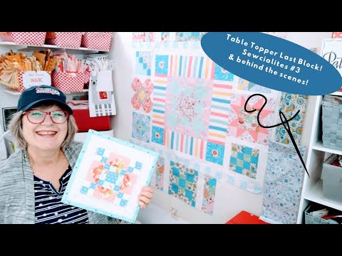 Are you ready for the last block of the Table Topper?  Sewcialites #3 and getting projects done!