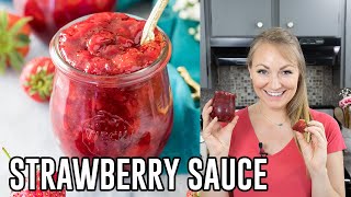 Sweet Simple Strawberry Sauce