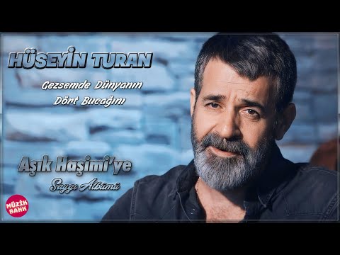 Hüseyin Turan - Gezsemde Dünyanın Dört Bucağını ( 2023 )