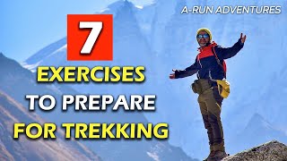 Are You Fit Enough for Trekking? | 7 Exercises to Prepare for Trekking