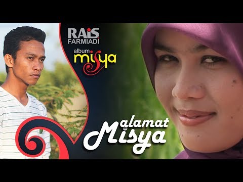 Rais Farmiadi - Alamat Misya (Album Misya)