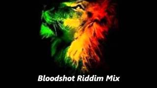 Bloodshot Riddim Mix (Xconvict Records) January 2012 Riddim Mix Roots Reggae