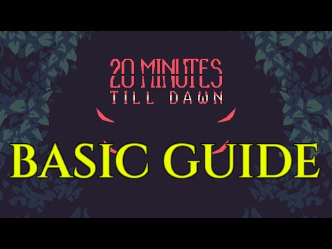 BASIC GUIDE - 20 Minutes Till Dawn Tutorial Gameplay Review