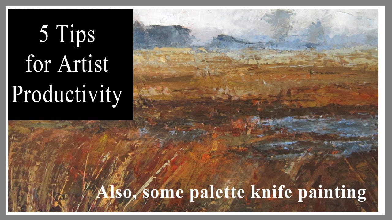 How to get things done: 5 Time Management Tips for Artists (or anyone!)