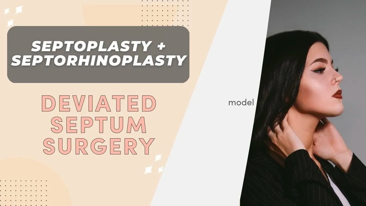 Septoplasty + Septorhinoplasty: Combining Deviated Septum Surgery and Cosmetic Nose Surgery to Breathe Better (and Look Great!)  [Part 2 of