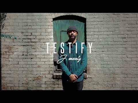 Testify J. Monty - part 14 (My Soul)