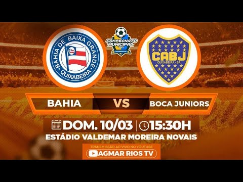 Bahia x Boca Juniors - Campeonato Municipal de Quixabeira 2024