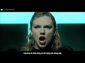 (VIETSUB)Look What You Made Me Do-Taylor Swift