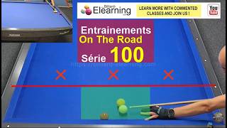 Apprendre le billard français - Entrainements On The Road - série 100 - 71/2 seu