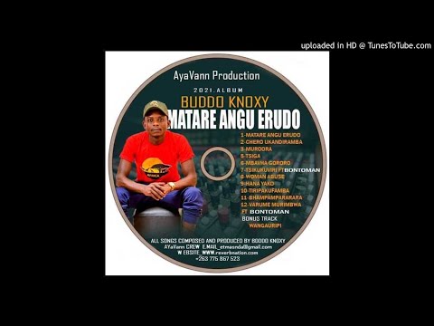 Buddo Knoxy x Bontoman _Varume Murimbwa(May 2021
