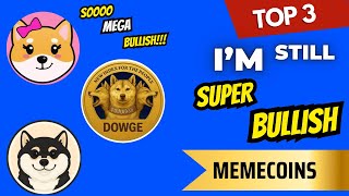 I'M STILL SUPER BULLISH ON 🔥DOWGE | MOMO | & MANYU🔥HERE'S WHY YOU SHOULD BE TOO!!